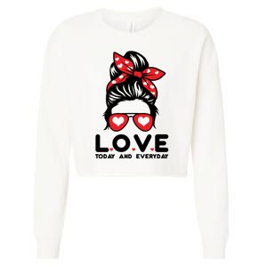 Love Today And Everyday Cute Valentine Hair Bun Cropped Pullover Crew