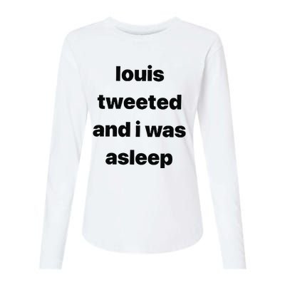 Louis Tweeted And I Was Asleep Womens Cotton Relaxed Long Sleeve T-Shirt