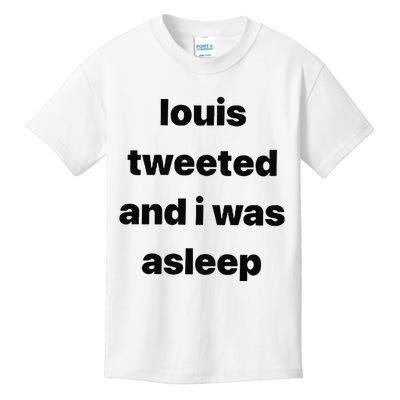 Louis Tweeted And I Was Asleep Kids T-Shirt