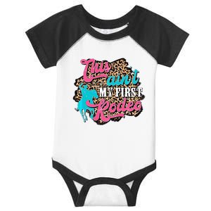 Leopard This Aint My First Rodeo Western Cowboy Cowgirl Infant Baby Jersey Bodysuit