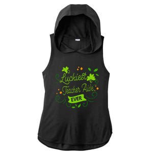 Luckiest Teacher Aide Ever Matching St Patrick's Day Gift Ladies PosiCharge Tri-Blend Wicking Draft Hoodie Tank