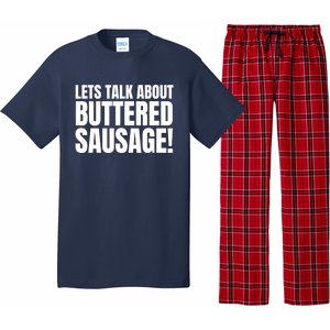 Lets Talk About Buttered Sausage Funny Pajama Set