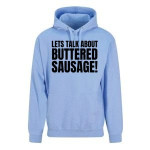 Lets Talk About Buttered Sausage Funny Unisex Surf Hoodie