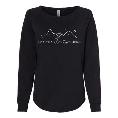 Let The Adventure Begin Womens California Wash Sweatshirt