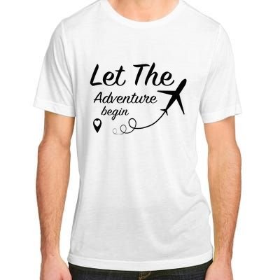 Let The Adventure Begin Airplane Travel Traveling Adult ChromaSoft Performance T-Shirt