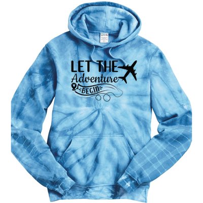 Let The Adventure Begin Love Travel Airplane Traveling Tie Dye Hoodie