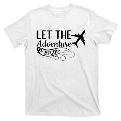 Let The Adventure Begin Love Travel Airplane Traveling T-Shirt