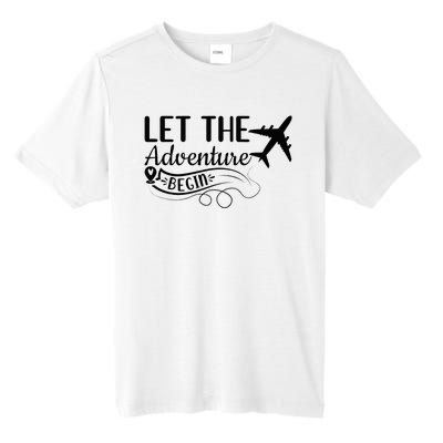 Let The Adventure Begin Love Travel Airplane Traveling Tall Fusion ChromaSoft Performance T-Shirt