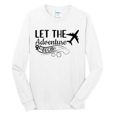 Let The Adventure Begin Love Travel Airplane Traveling Tall Long Sleeve T-Shirt