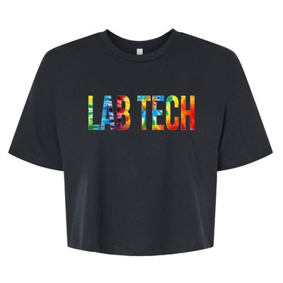 Lab Tech Appreciation Day Tie Dye For Women For Work Bella+Canvas Jersey Crop Tee