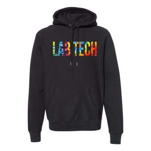 Lab Tech Appreciation Day Tie Dye For Women For Work Premium Hoodie