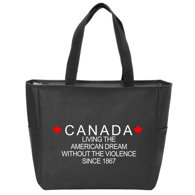 Living The American Dream Since 1867 Canada Zip Tote Bag