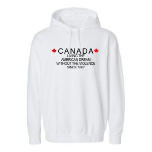 Living The American Dream Since 1867 Canada Garment-Dyed Fleece Hoodie