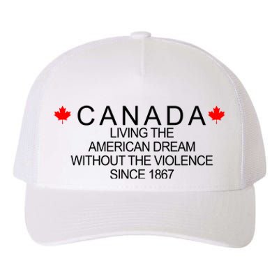 Living The American Dream Since 1867 Canada Yupoong Adult 5-Panel Trucker Hat