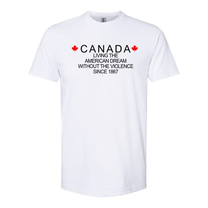 Living The American Dream Since 1867 Canada Softstyle CVC T-Shirt