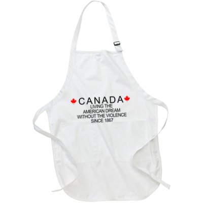 Living The American Dream Since 1867 Canada Apron