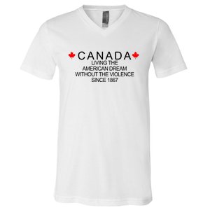 Living The American Dream Since 1867 Canada V-Neck T-Shirt