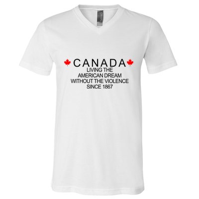 Living The American Dream Since 1867 Canada V-Neck T-Shirt