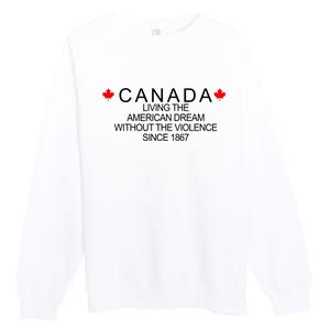 Living The American Dream Since 1867 Canada Premium Crewneck Sweatshirt