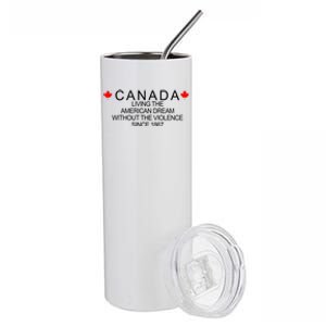 Living The American Dream Since 1867 Canada Stainless Steel Tumbler