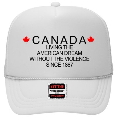 Living The American Dream Since 1867 Canada Trucker Hat