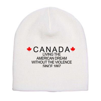 Living The American Dream Since 1867 Canada Short Acrylic Beanie