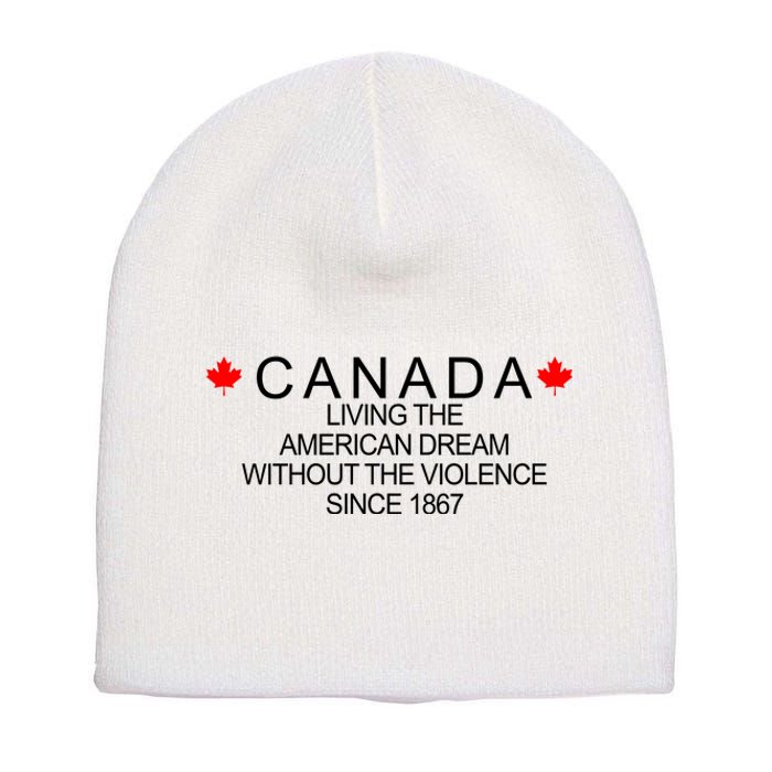 Living The American Dream Since 1867 Canada Short Acrylic Beanie