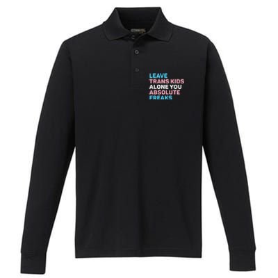 Leave Transg Alone You Absolute Freaks Lgbtq Flag Humor Performance Long Sleeve Polo