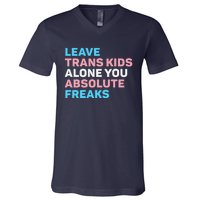 Leave Transg Alone You Absolute Freaks Lgbtq Flag Humor V-Neck T-Shirt