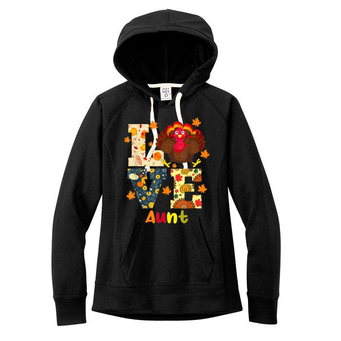 LOVE Turkey Aunt Pumpkin Happy Thanksgiving Autumn Gifts Women's Fleece Hoodie