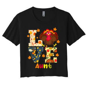 LOVE Turkey Aunt Pumpkin Happy Thanksgiving Autumn Gifts Women's Crop Top Tee