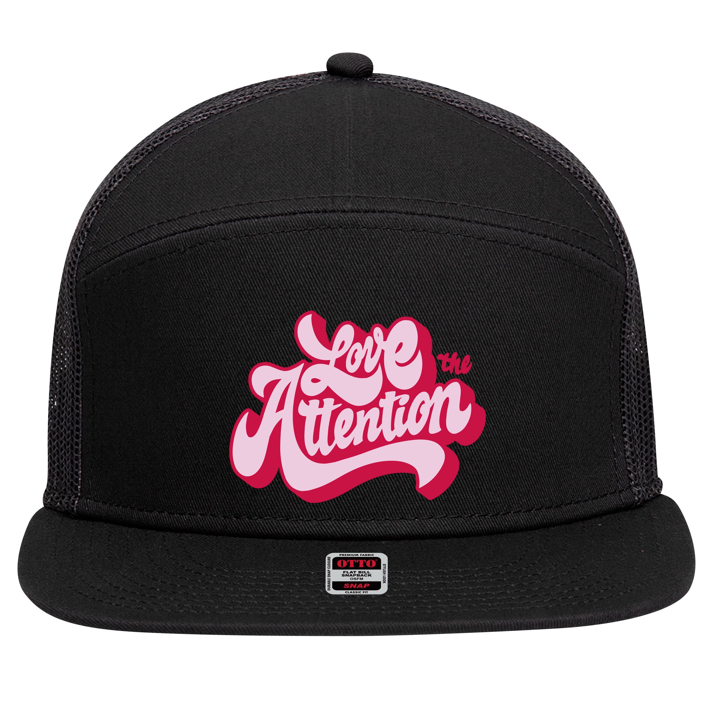 Love The Attention Funny Retro 7 Panel Mesh Trucker Snapback Hat