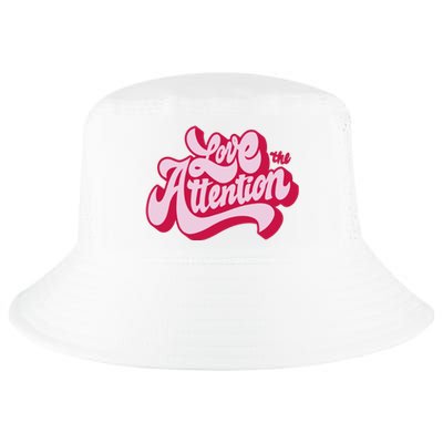 Love The Attention Funny Retro Cool Comfort Performance Bucket Hat