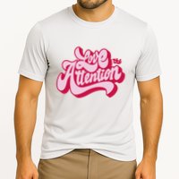 Love The Attention Funny Retro Cooling Performance Crew T-Shirt