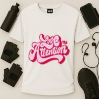 Love The Attention Funny Retro Cooling Performance Crew T-Shirt