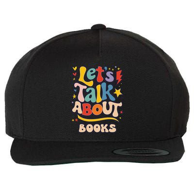 LetS Talk About Books Colorful Fun Bold Wool Snapback Cap