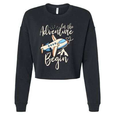 Let The Adventure Begin Airplane Adventure Travel Mode Cropped Pullover Crew