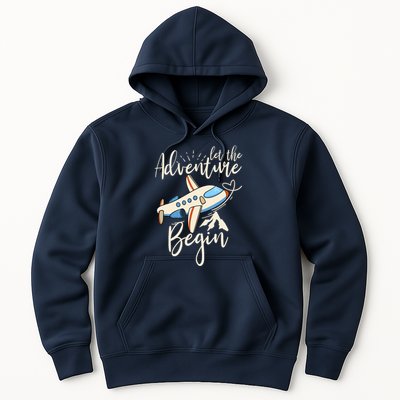 Let The Adventure Begin Airplane Adventure Travel Mode Hoodie