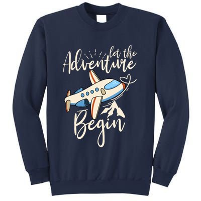 Let The Adventure Begin Airplane Adventure Travel Mode Sweatshirt