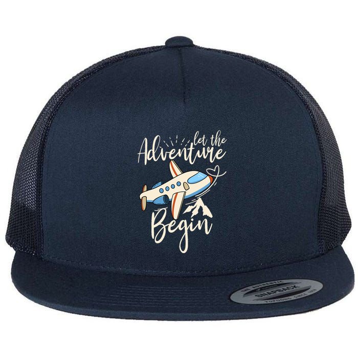 Let The Adventure Begin Airplane Adventure Travel Mode Flat Bill Trucker Hat