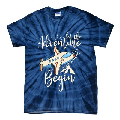 Let The Adventure Begin Airplane Adventure Travel Mode Tie-Dye T-Shirt