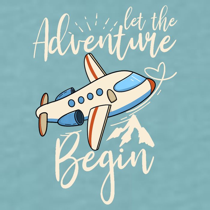 Let The Adventure Begin Airplane Adventure Travel Mode Sueded Cloud Jersey T-Shirt