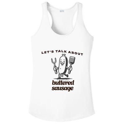 LetS Talk About Buttered Sausage Ladies PosiCharge Competitor Racerback Tank