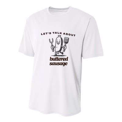 LetS Talk About Buttered Sausage Youth Performance Sprint T-Shirt