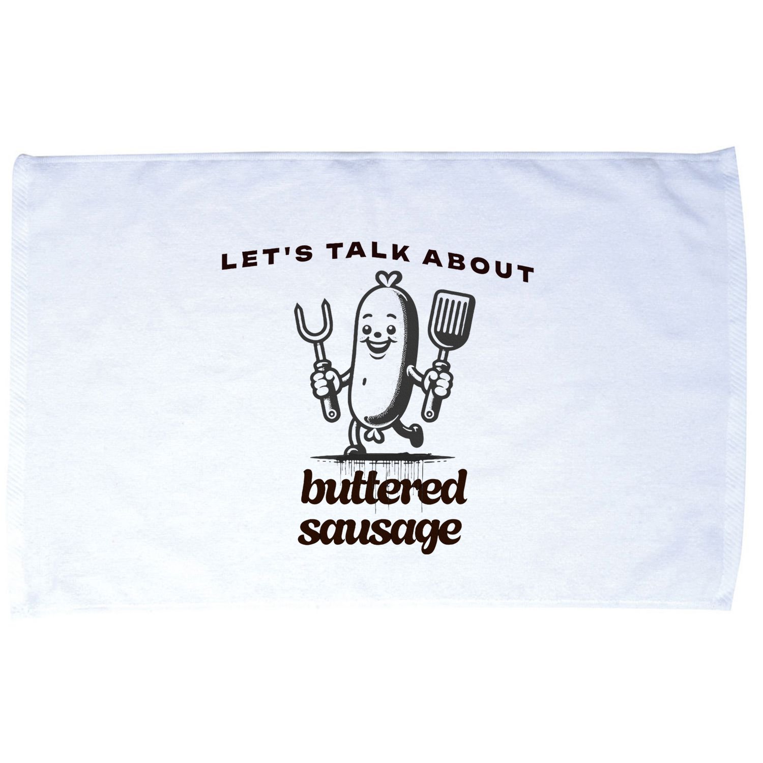 LetS Talk About Buttered Sausage Microfiber Hand Towel