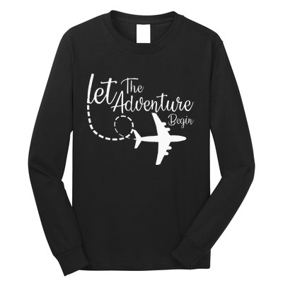 Let The Adventure Begin Inspirational Airplane Travel Mode Long Sleeve Shirt