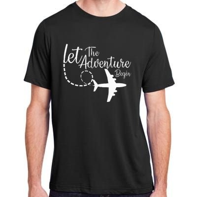 Let The Adventure Begin Inspirational Airplane Travel Mode Adult ChromaSoft Performance T-Shirt