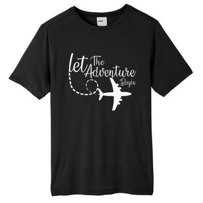 Let The Adventure Begin Inspirational Airplane Travel Mode Tall Fusion ChromaSoft Performance T-Shirt