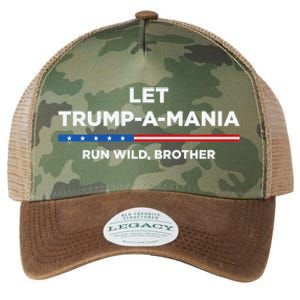 Let Trump A Mania Run Wild Brother Trumpamania Trump 2024 Legacy Tie Dye Trucker Hat