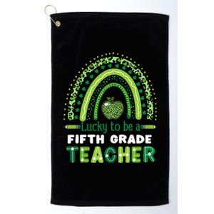 Lucky To Be A 5th Grade Teacher Shamrock St Patrick's Day Gift Platinum Collection Golf Towel